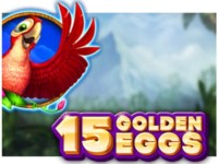 15 Golden Eggs Spielautomat
