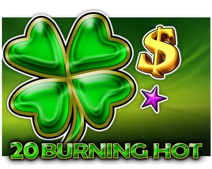 20 Burning Hot Slotmaschine kostenlos