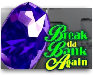 Break da Bank Again Automatenspiel freispiel