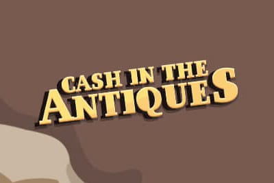 Cash In The Antiques Automatenspiel kostenlos spielen