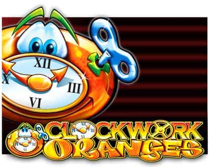 Clockwork Oranges Geldspielautomat kostenlos spielen