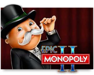 Epic Monopoly II Spielautomat kostenlos spielen