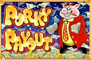Porky Payout Videoslot ohne Anmeldung