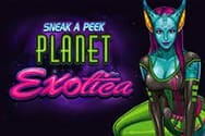Sneak a Peek Planet Exotica Spielautomat