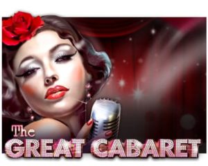 The Great Cabaret Casino Spiel online spielen