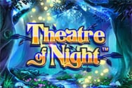 Theatre of Night Spielautomat ohne Anmeldung