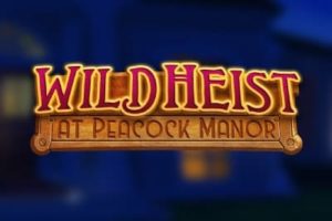 Wild Heist: At Peacock Manor Videoslot kostenlos spielen